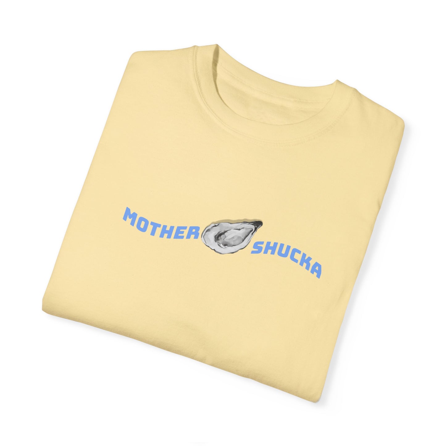 Mother Shucka T-shirt