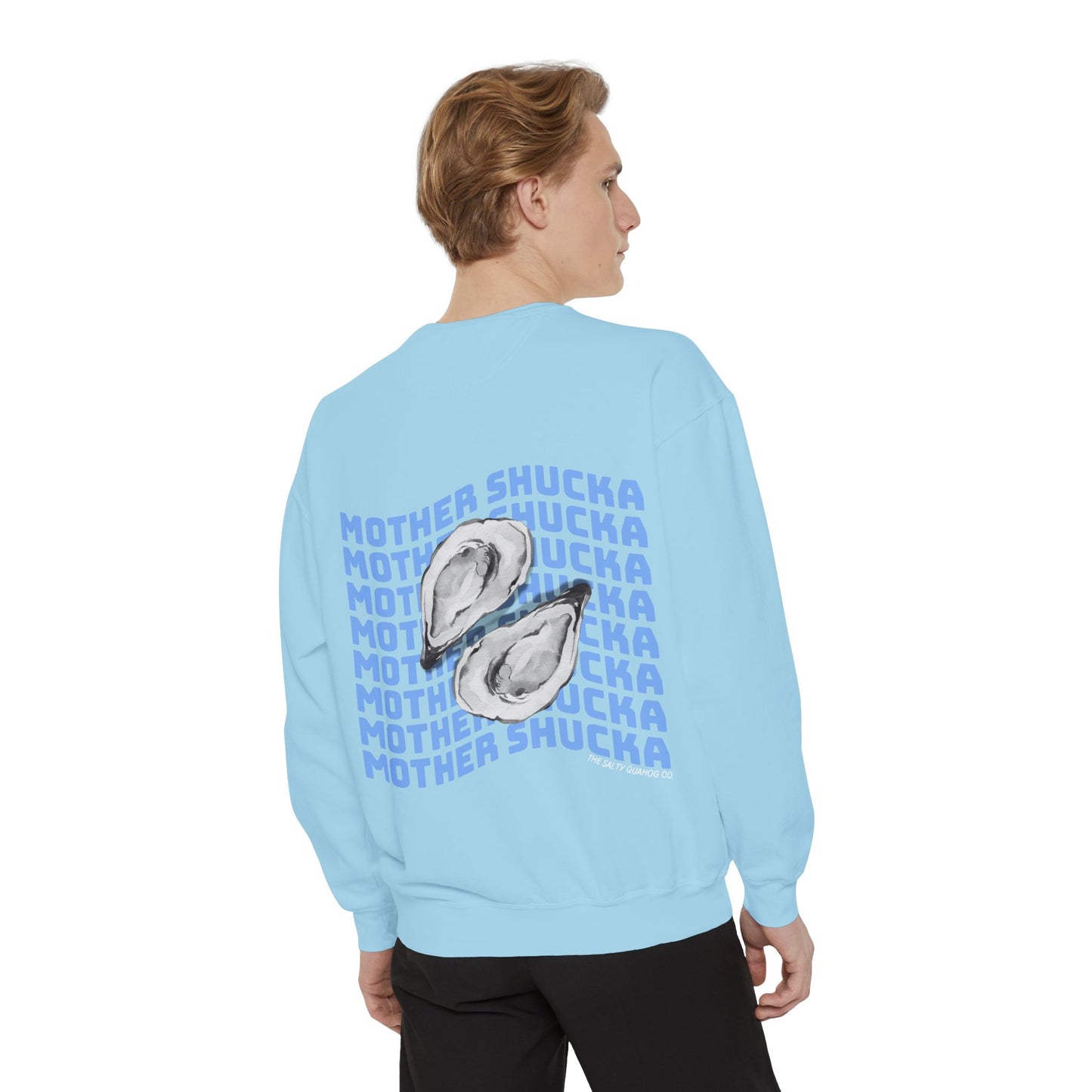 Mother Shucka Oyster Sweatshirt