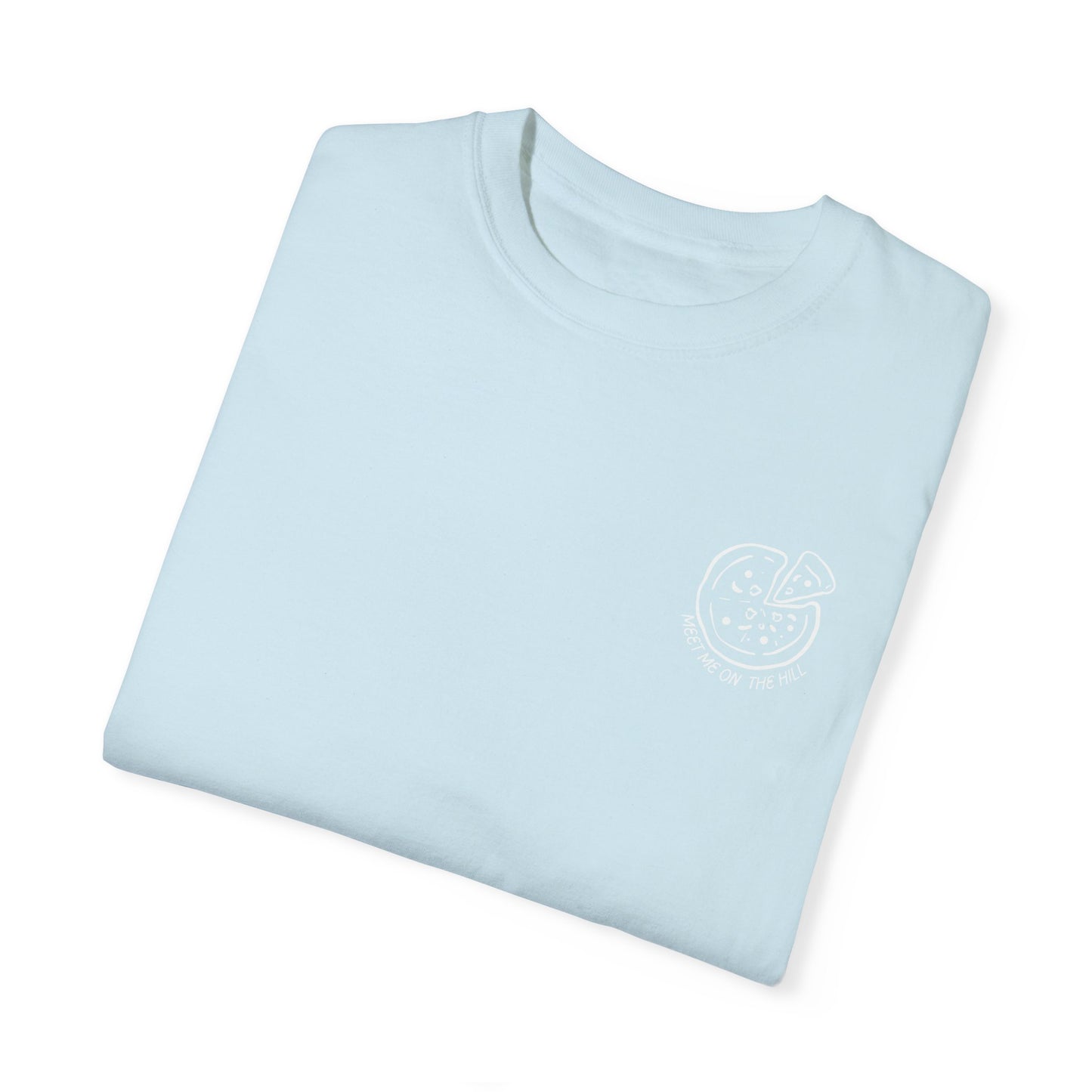 Meet Me on the Hill T-shirt