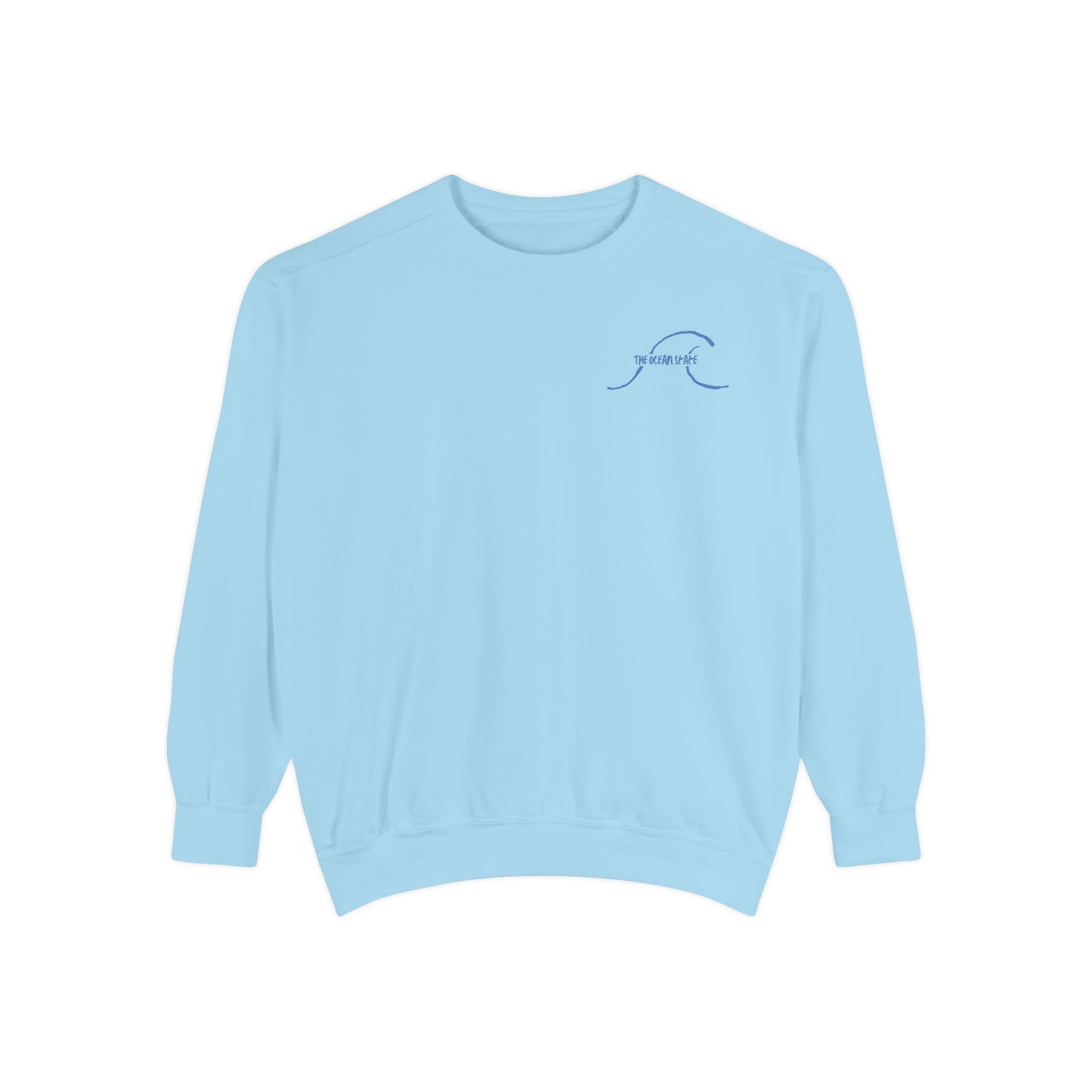 Catch Waves Not Feelings Sweatshirt - Unisex Garment-Dyed Comfort