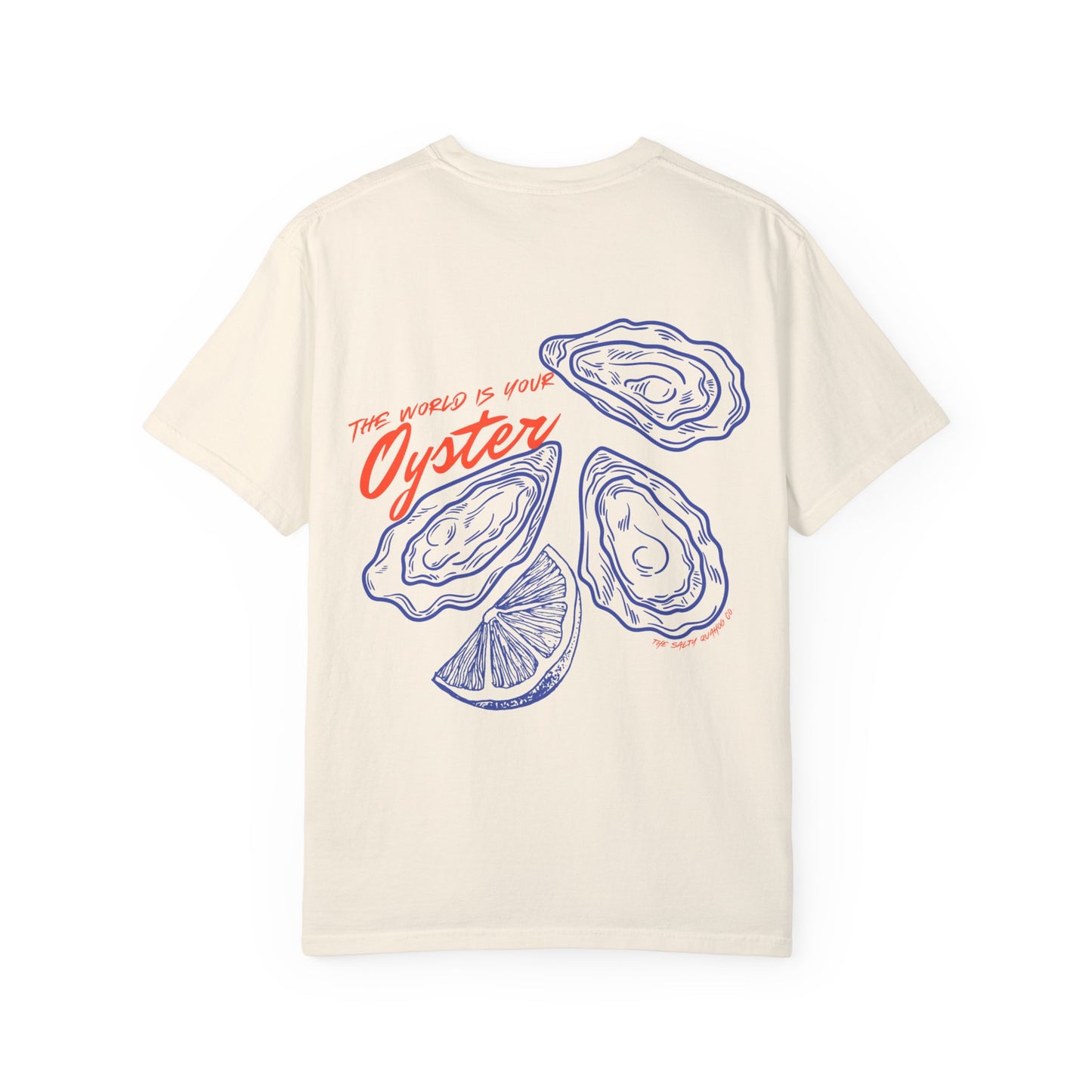 The World Is Your Oyster T-shirt