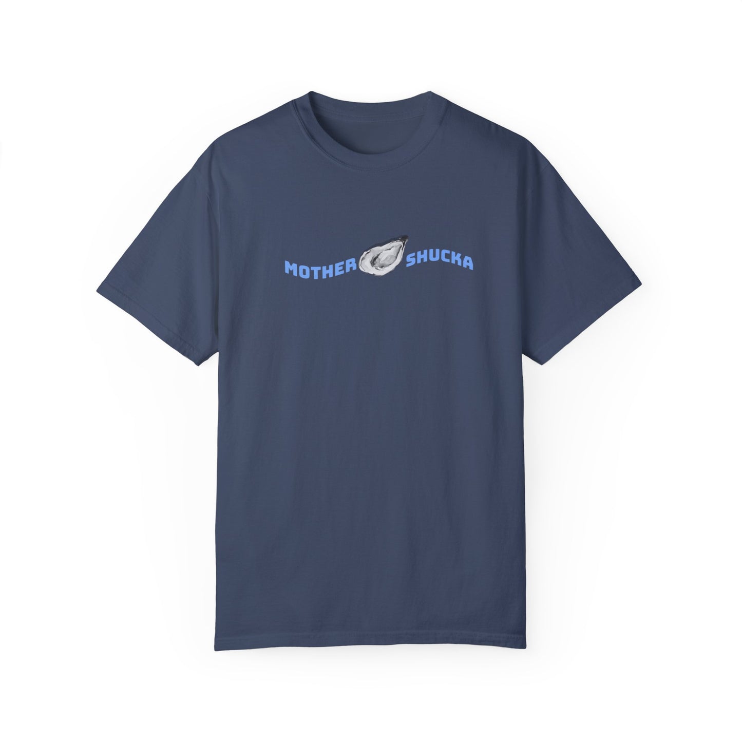 Mother Shucka T-shirt