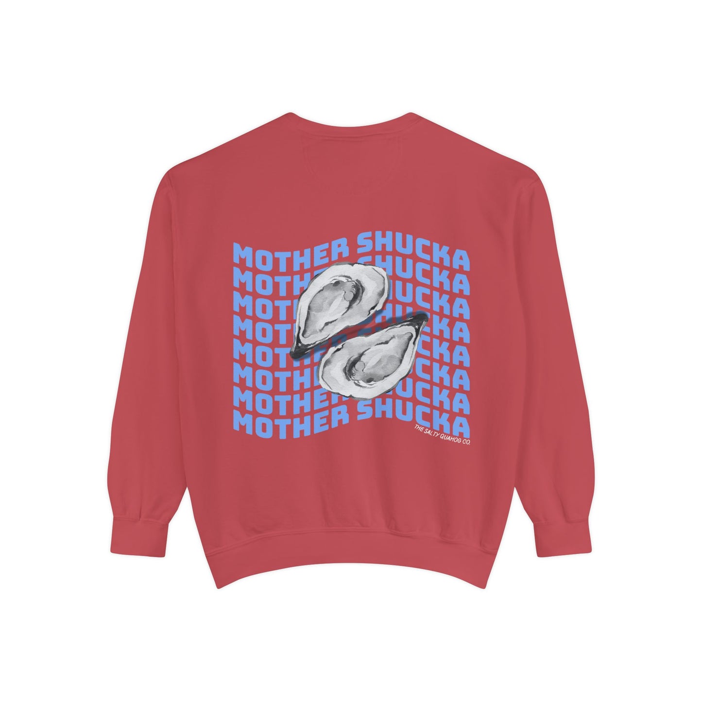 Mother Shucka Oyster Sweatshirt