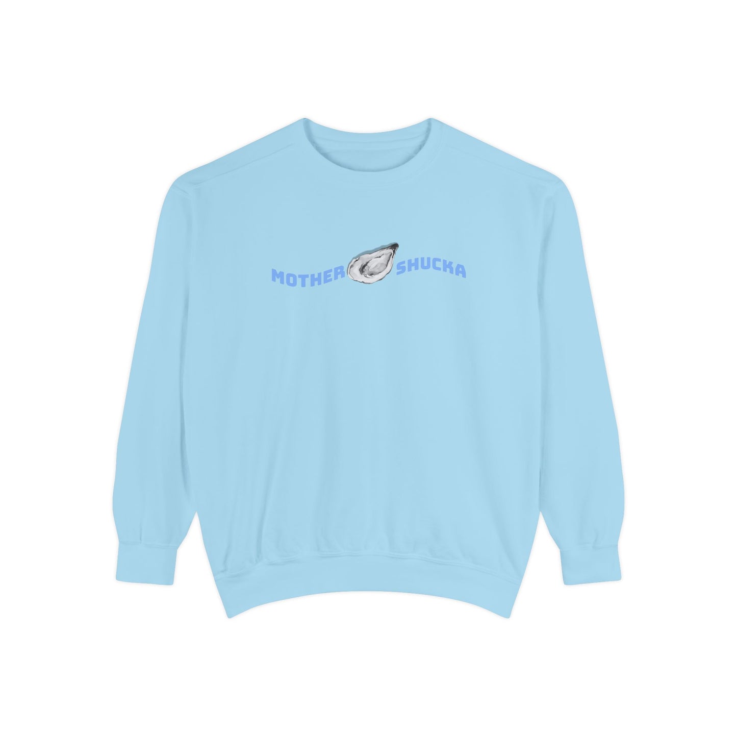 Mother Shucka Oyster Sweatshirt