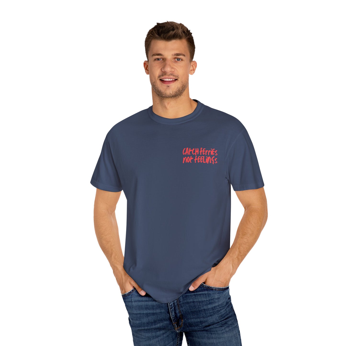 Catch Feelings not Ferries Block Island T-shirt