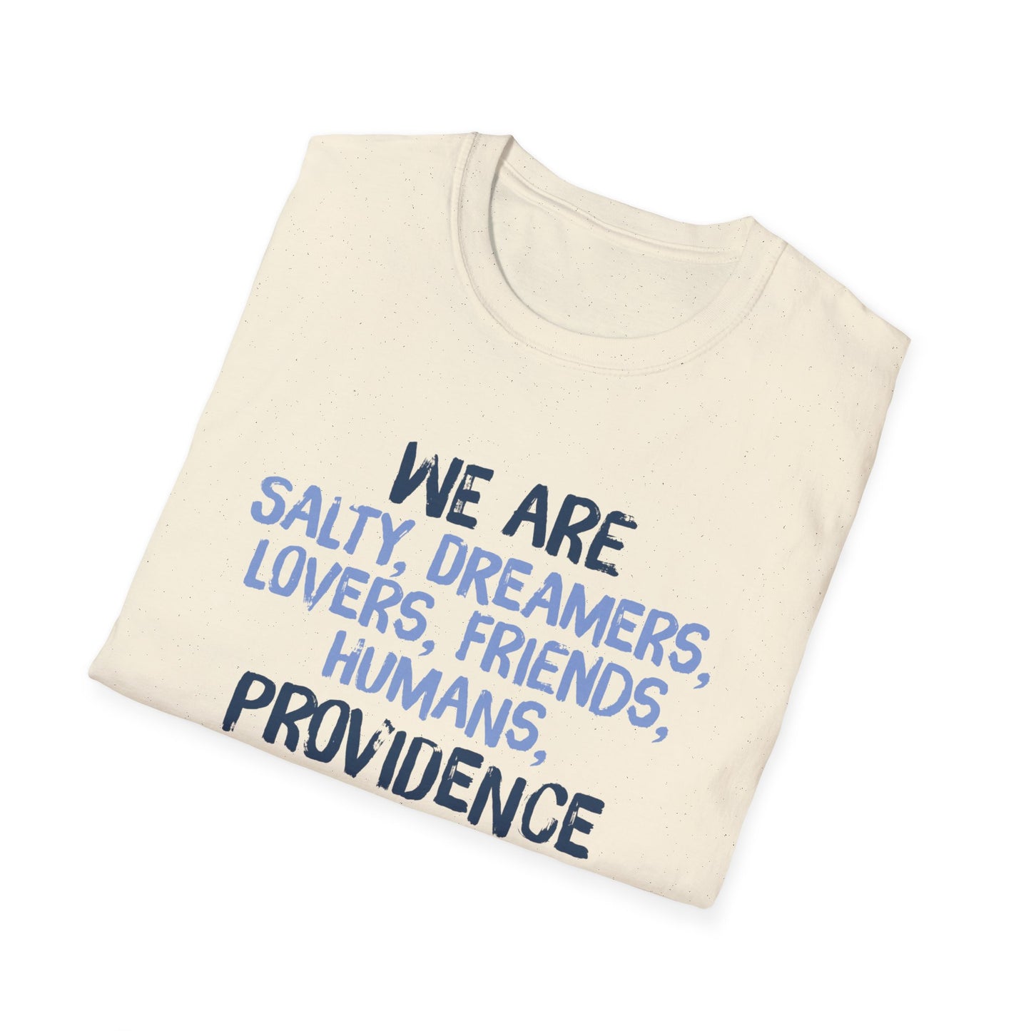 We are Providence T-Shirt