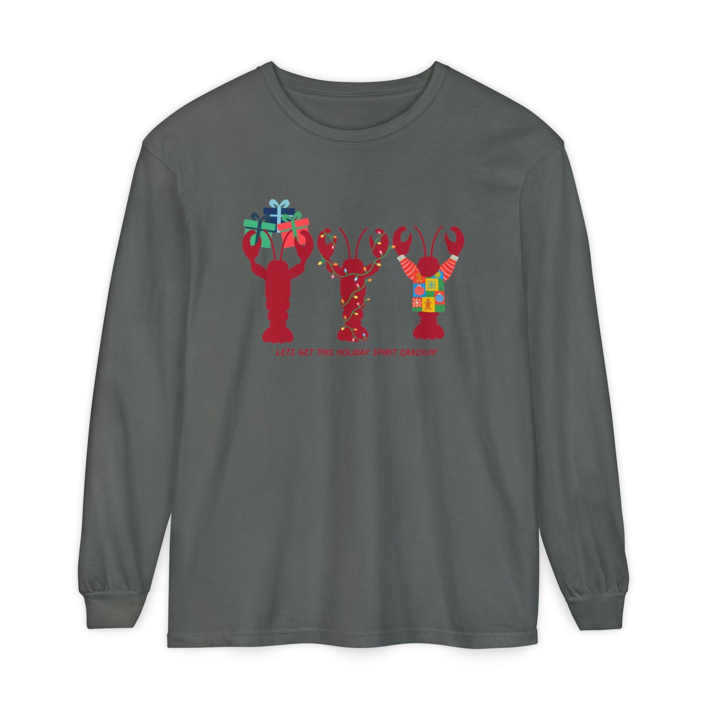 Lets Get This Holiday Spirit Crackin- Long Sleeve