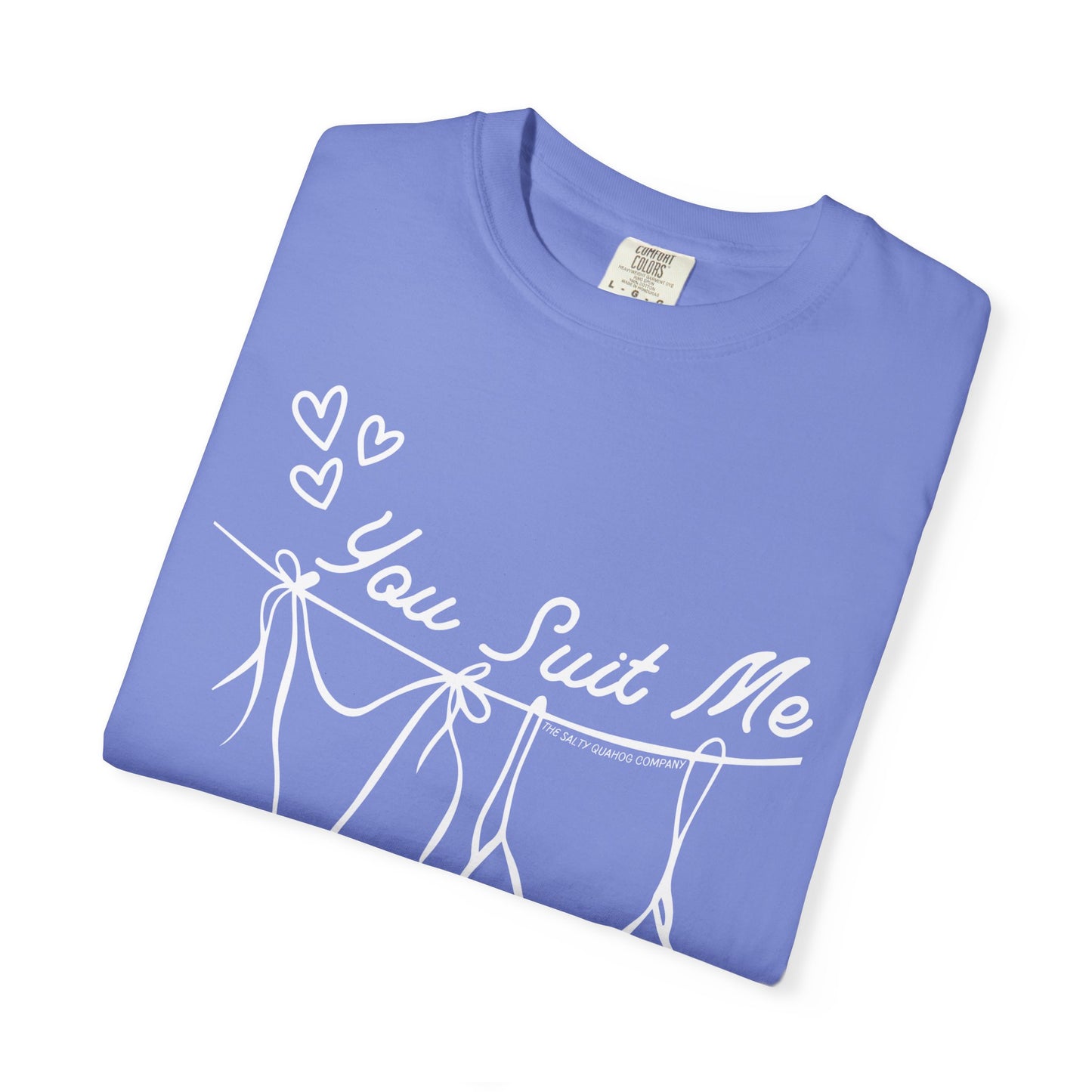 You Suit Me-Bathing Suit  Tee Shirt