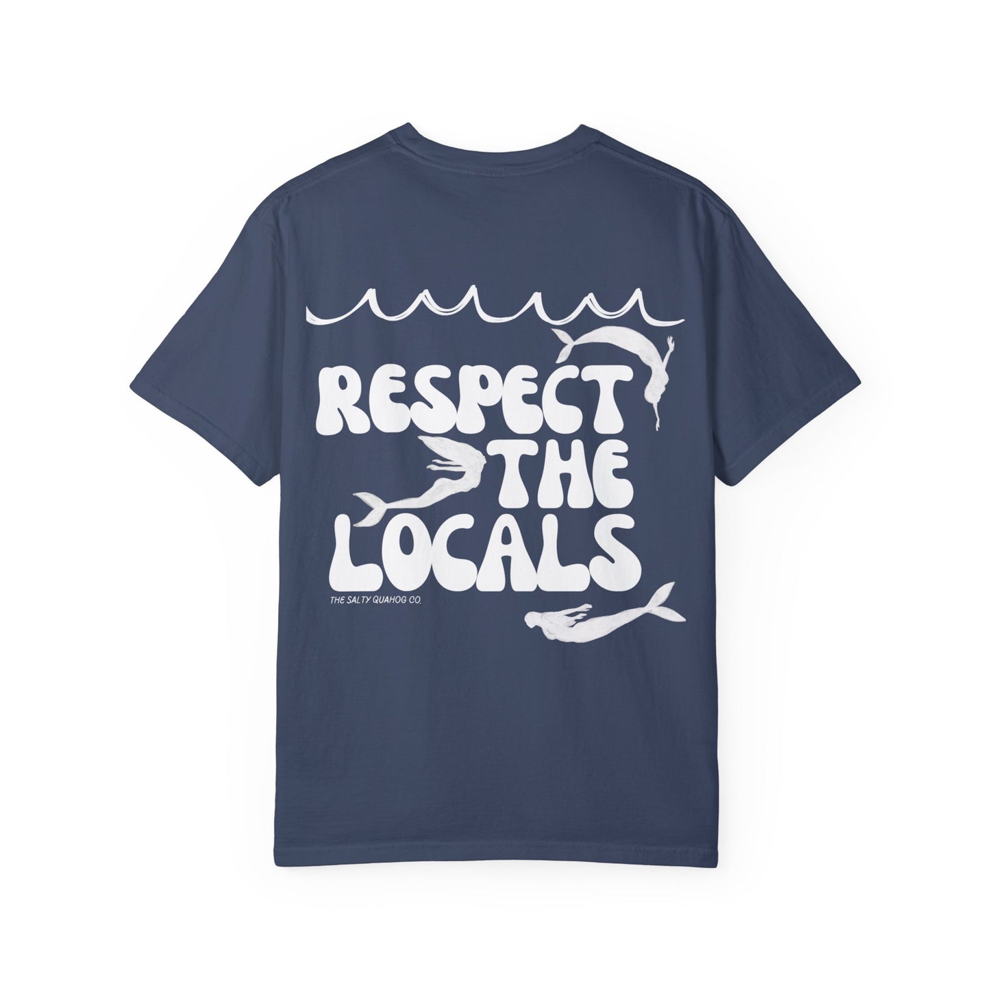 Respect the Locals T-shirt