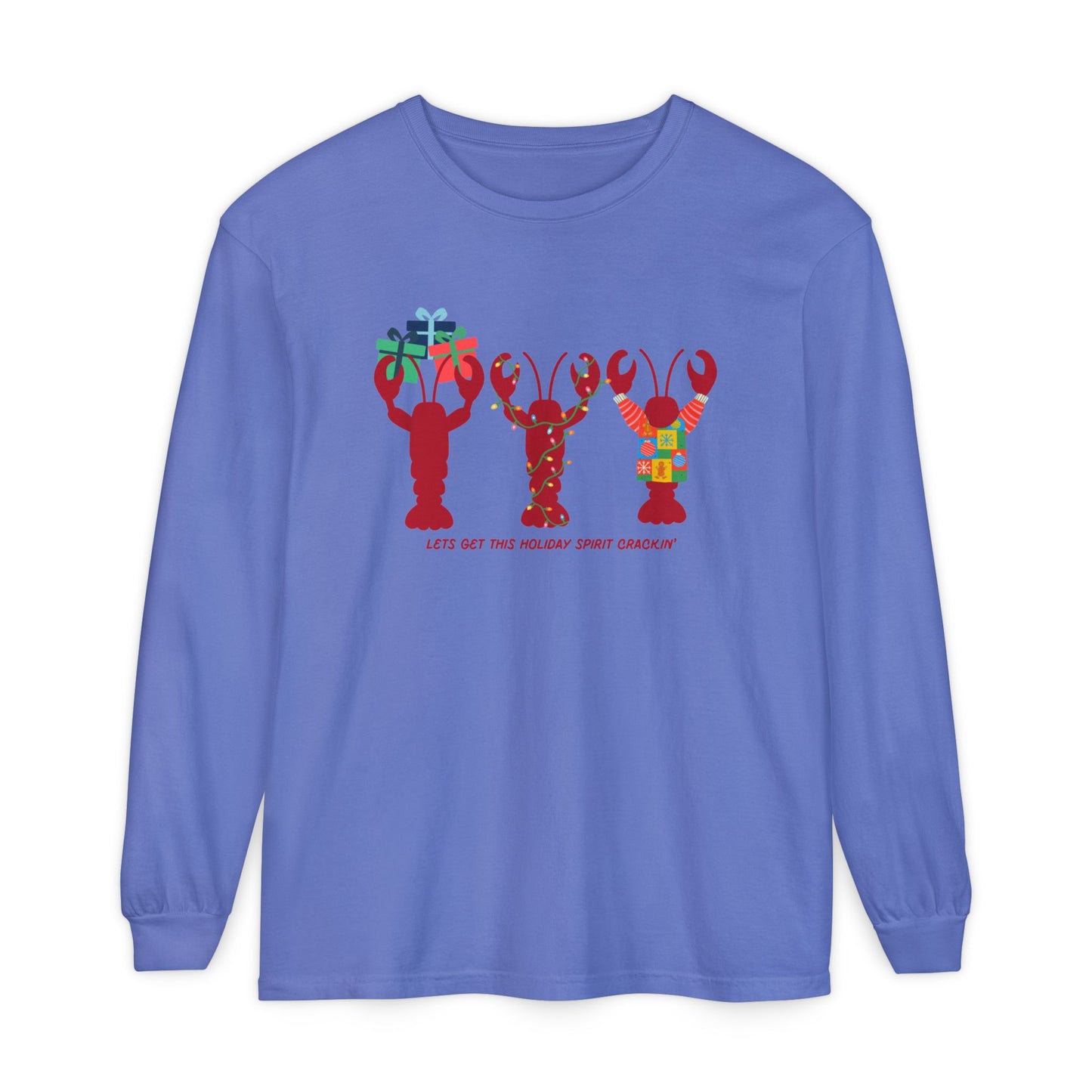 Lets Get This Holiday Spirit Crackin- Long Sleeve