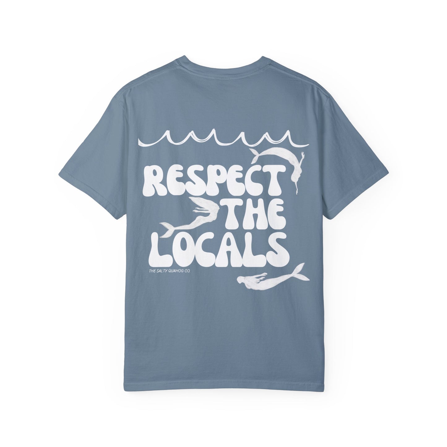 Respect the Locals T-shirt