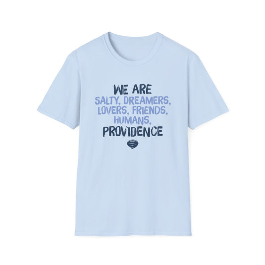 We are Providence T-Shirt