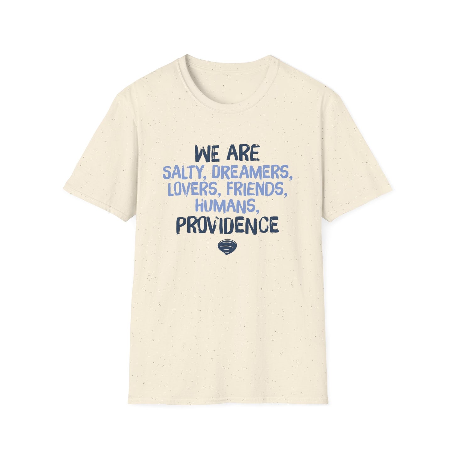 We are Providence T-Shirt