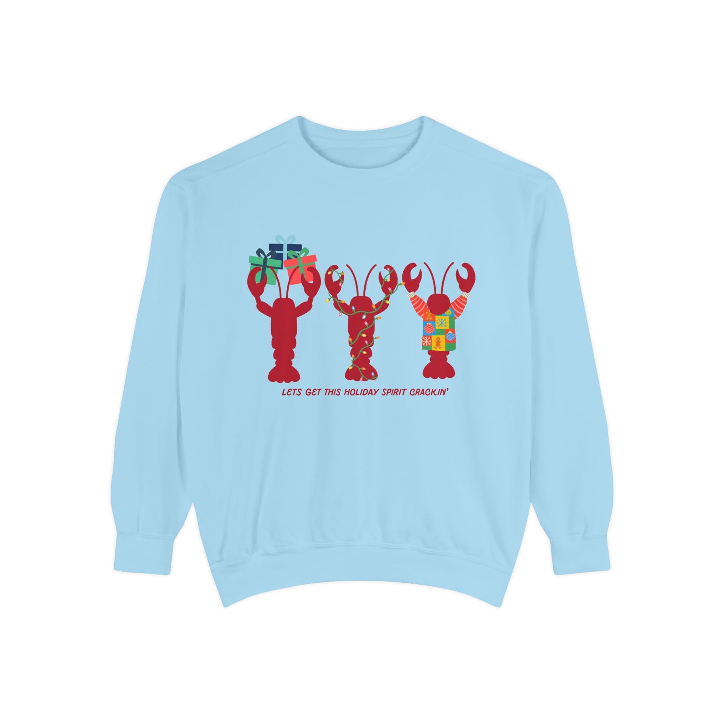 Lets Get This Holiday Spirit Crackin-Crewneck