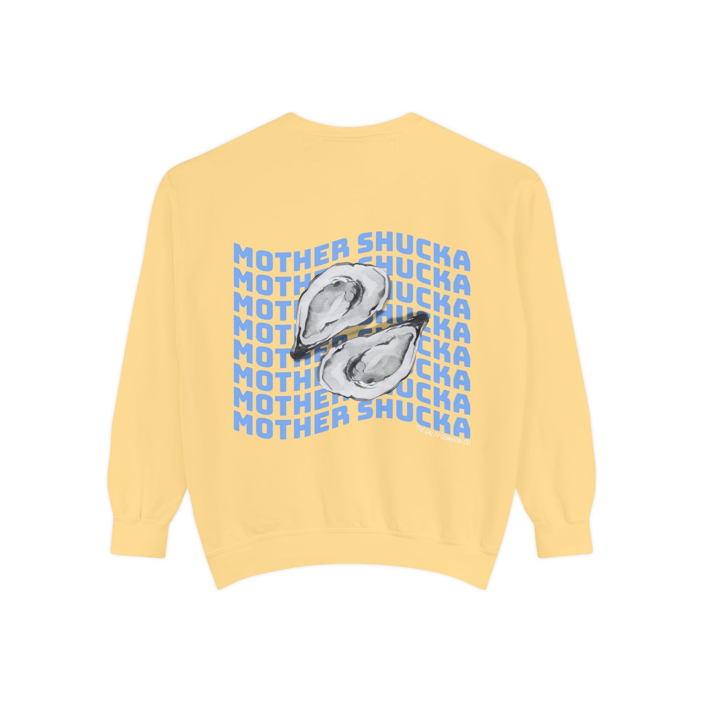 Mother Shucka Oyster Sweatshirt