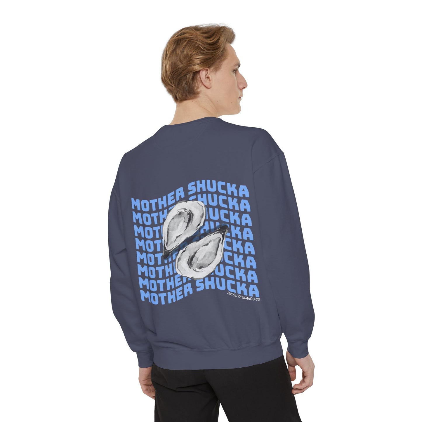 Mother Shucka Oyster Sweatshirt