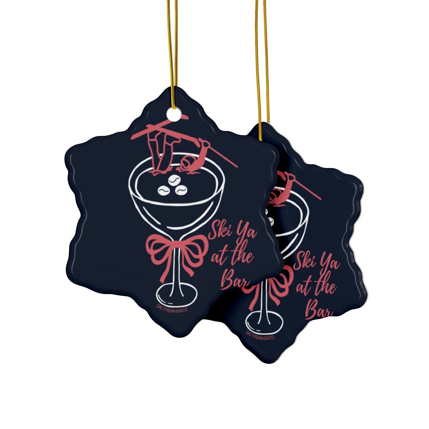 Ski Ya at the Bar- Ceramic Ornament