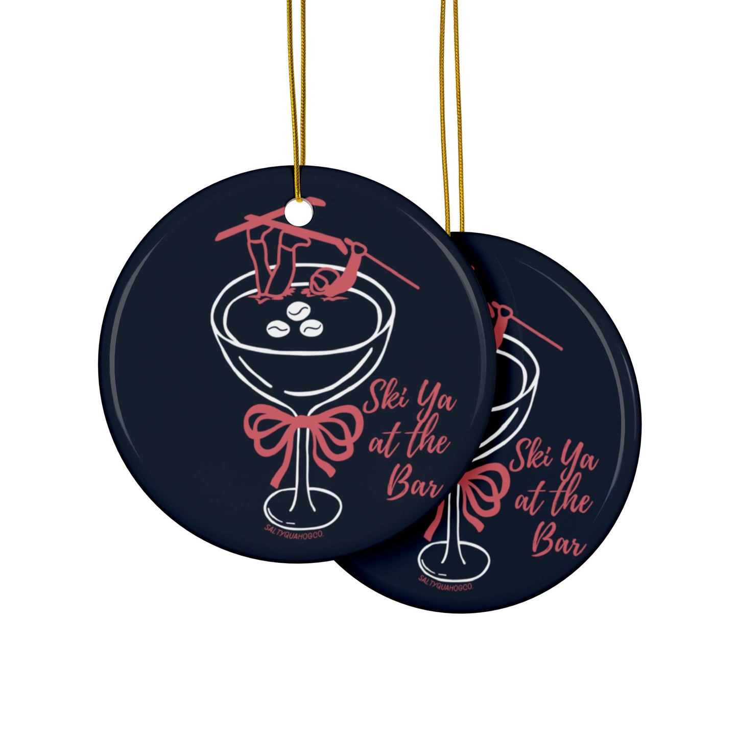 Ski Ya at the Bar- Ceramic Ornament