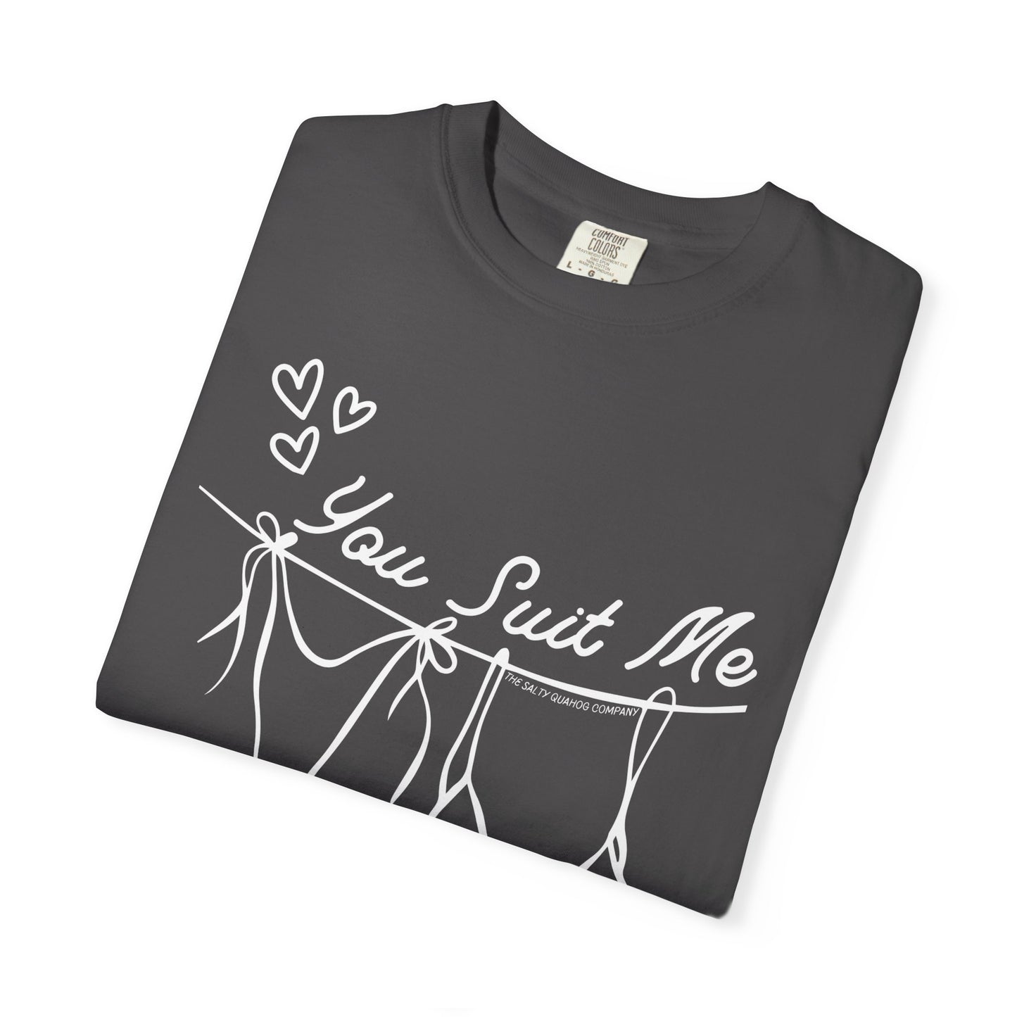 You Suit Me-Bathing Suit  Tee Shirt