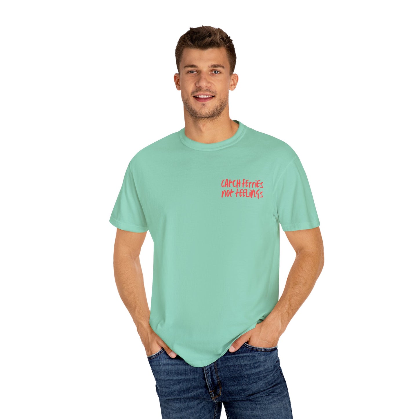 Catch Feelings not Ferries Block Island T-shirt