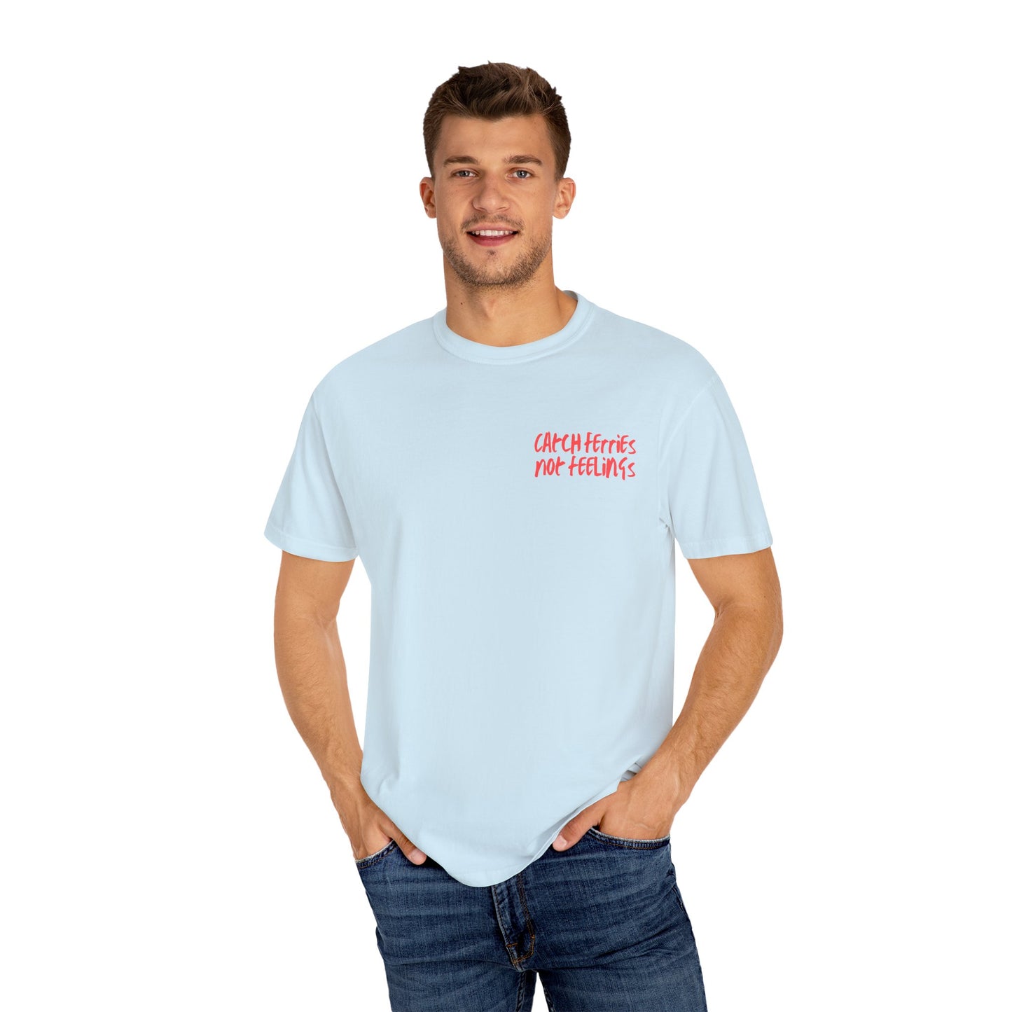 Catch Feelings not Ferries Block Island T-shirt