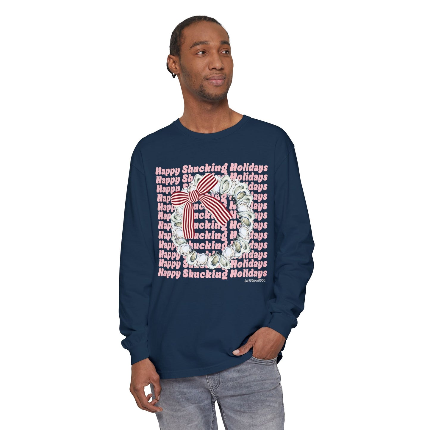 Happy Shucking Holidays Long Sleeve T-Shirt