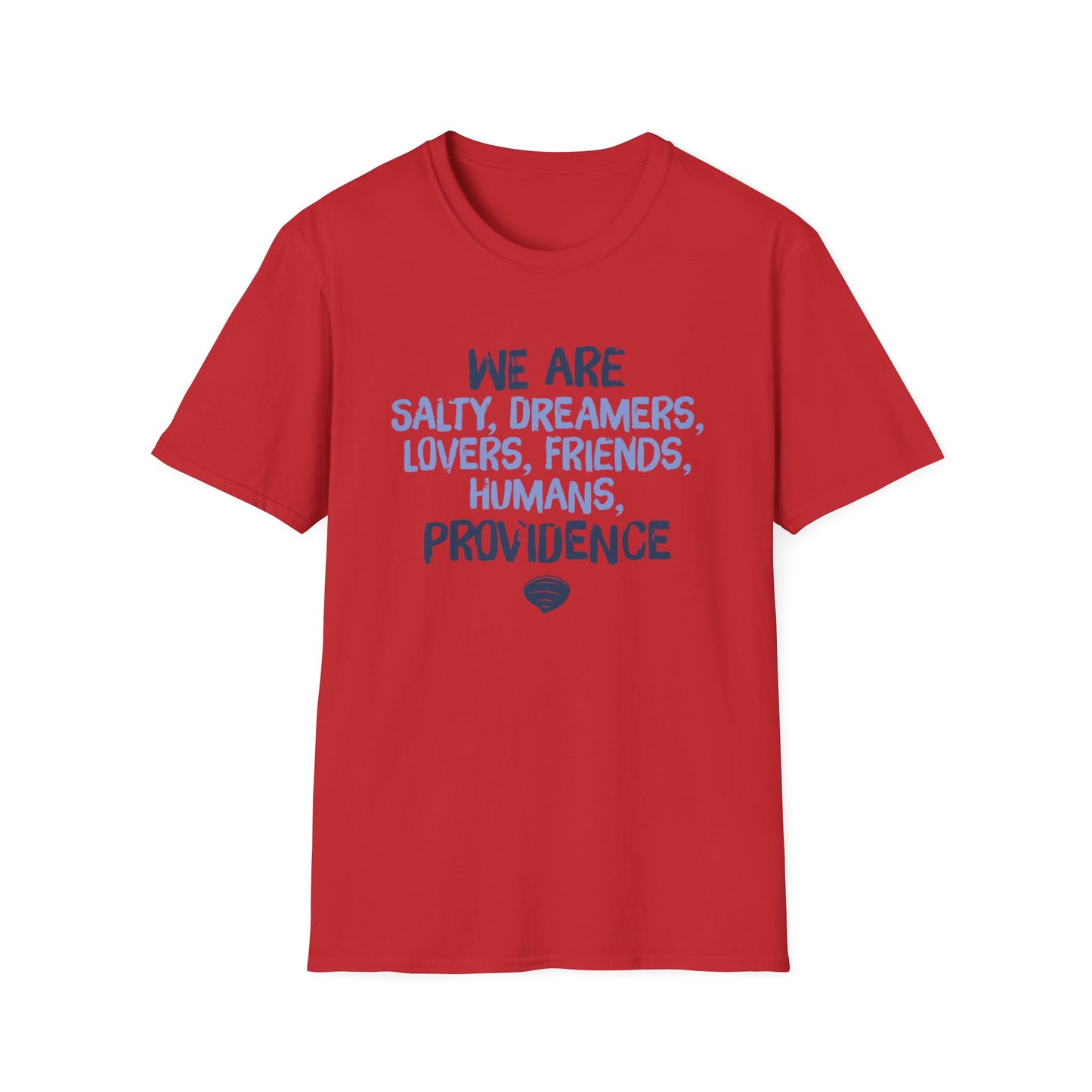 We are Providence T-Shirt