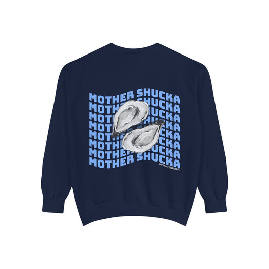 Mother Shucka Oyster Sweatshirt