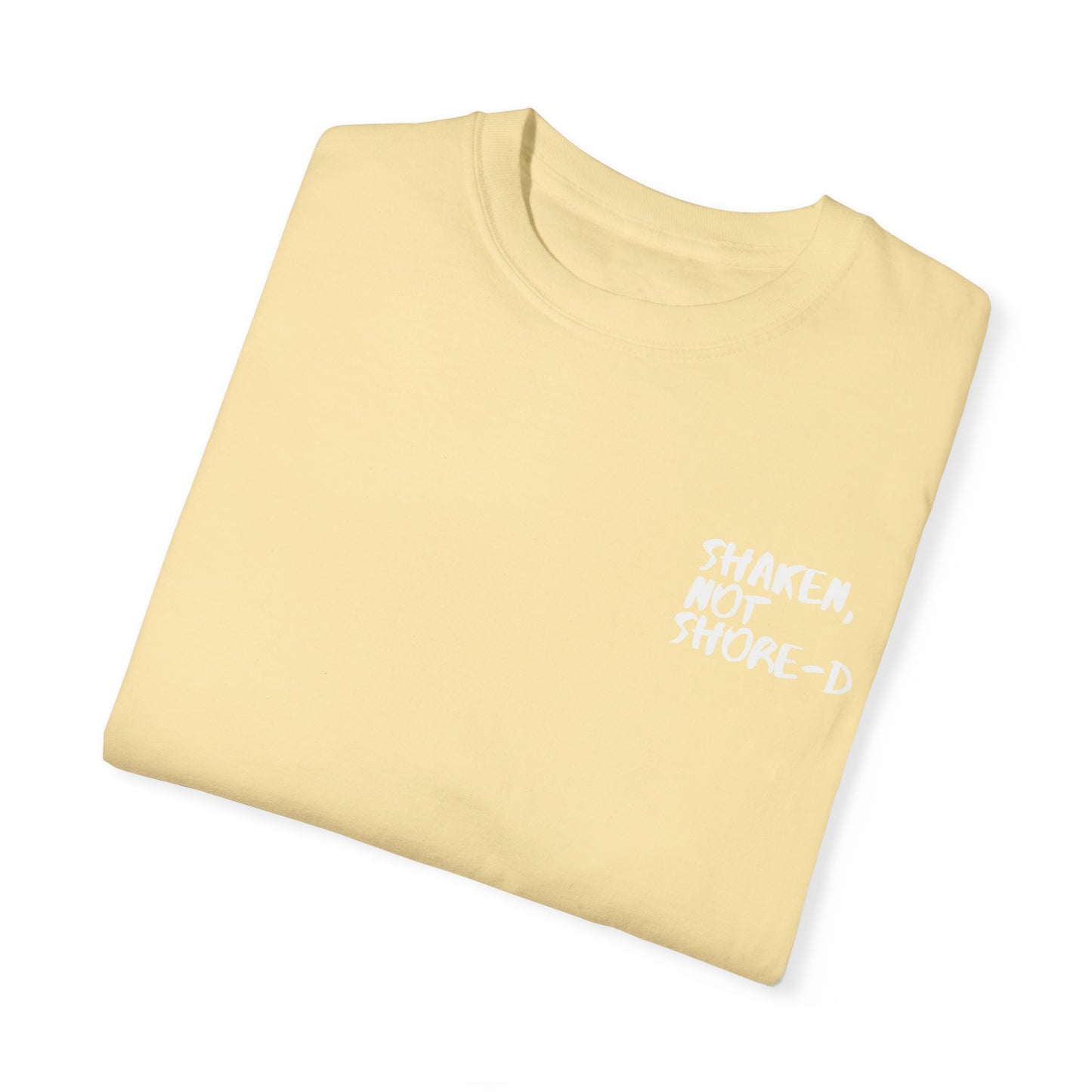 Shaken not Shored T-shirt